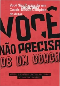 Você Não Precisa de um Coach de Vinicius Tonioli - visão interna do ebook e metodologia