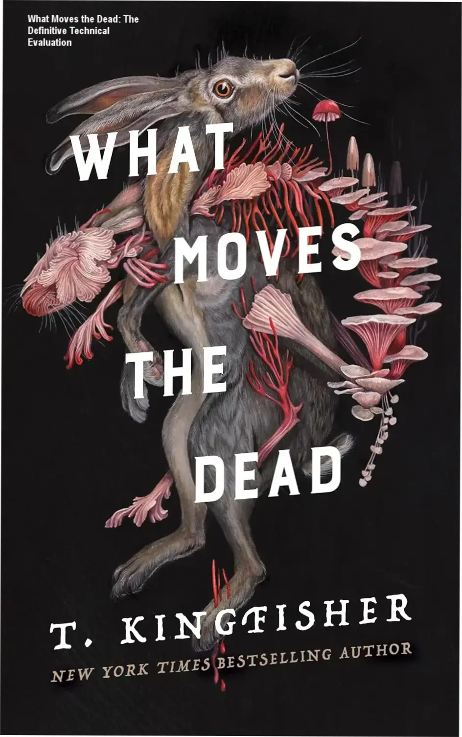 Cover of What Moves the Dead by T. Kingfisher featuring gothic atmospheric elements