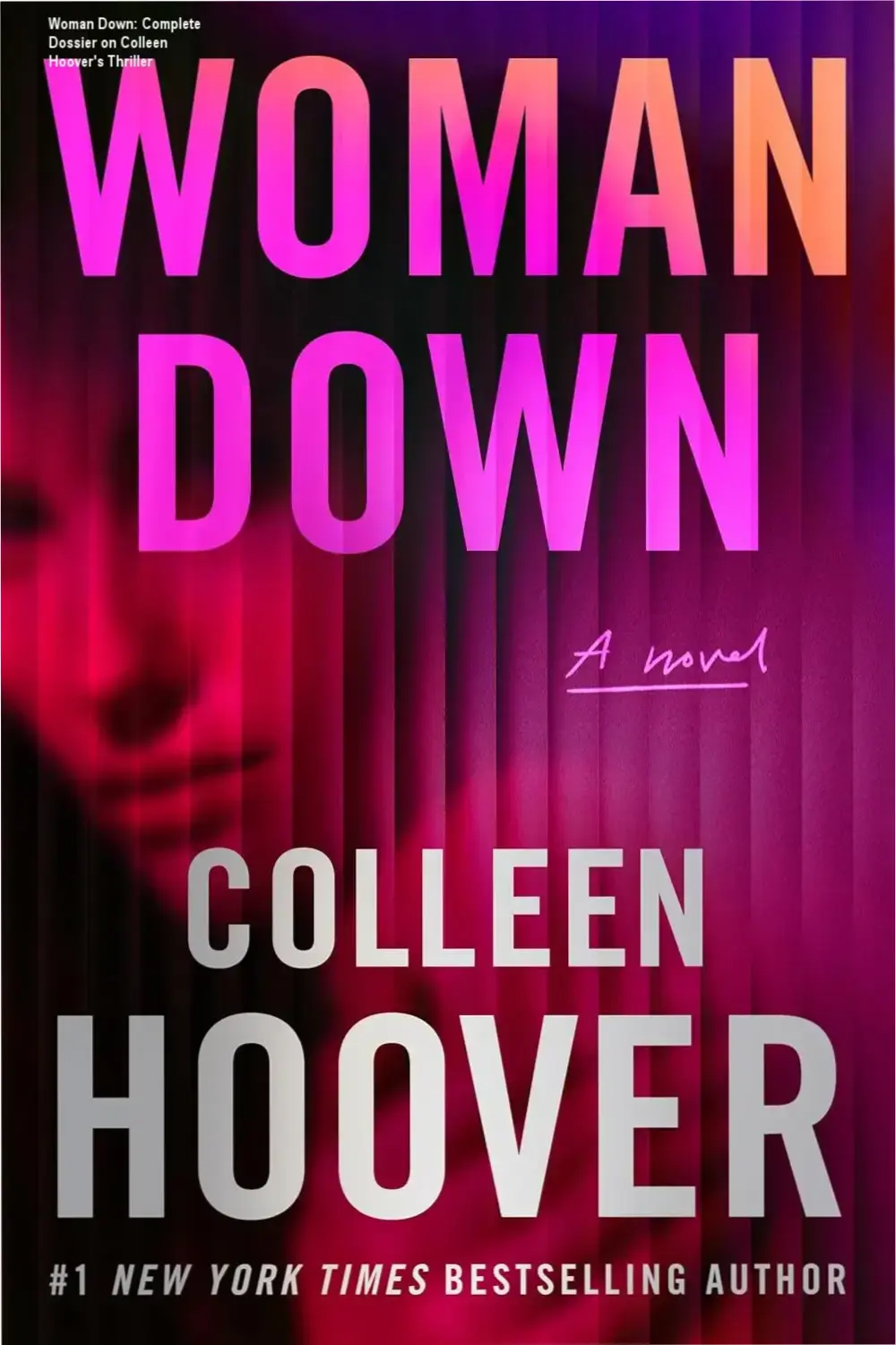 Ebook cover of Woman Down by Colleen Hoover showcasing a psychological thriller atmosphere