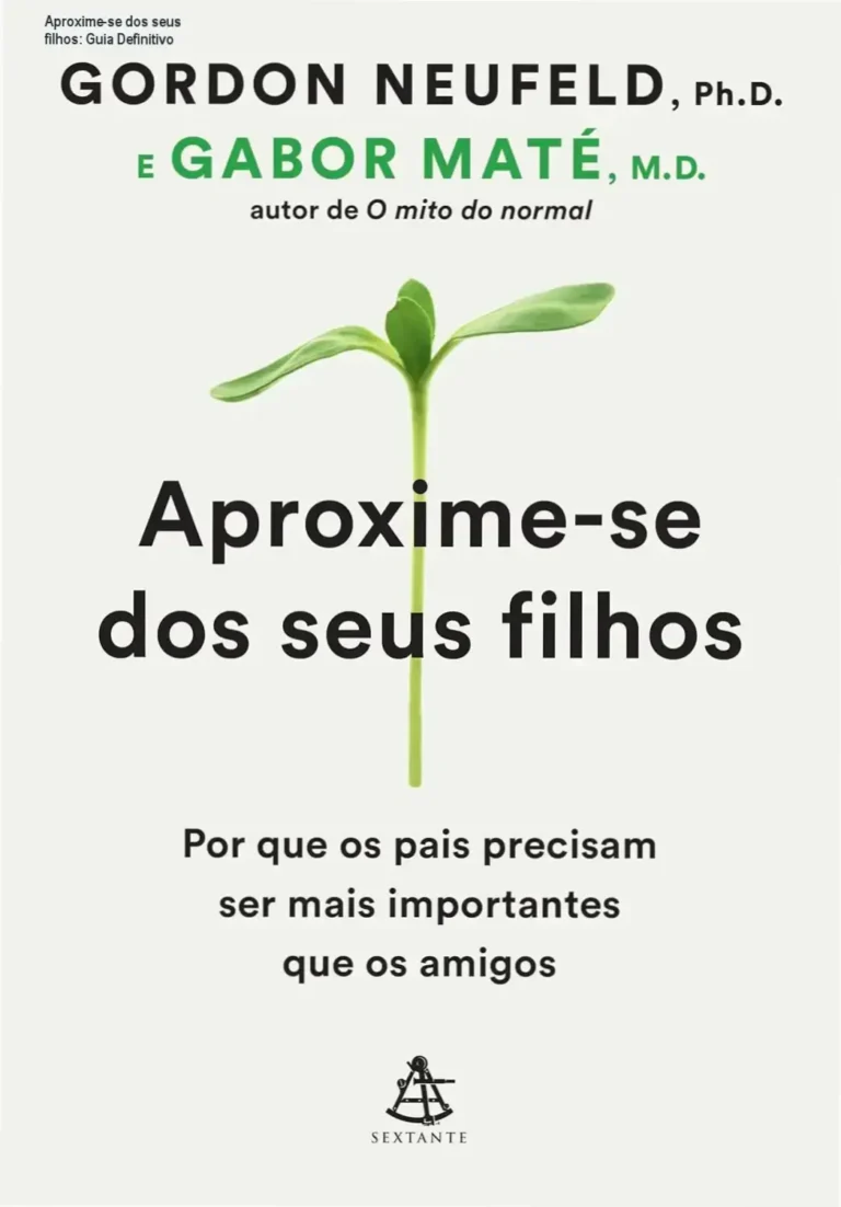 Capa do ebook Aproxime-se dos seus filhos focada em conexão entre pais e filhos