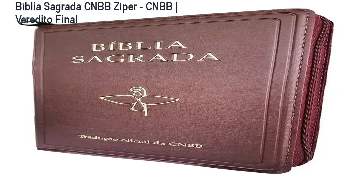 Bíblia Sagrada CNBB com fechamento em zíper e capa em couro sintético