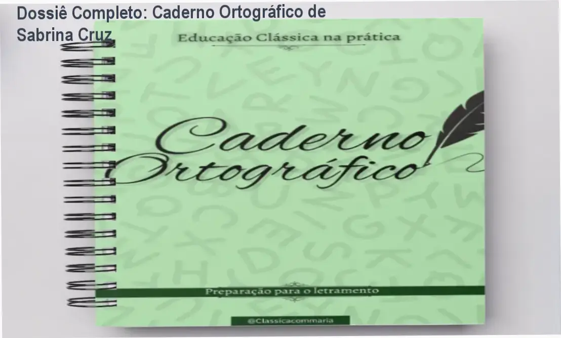 Material digital Caderno Ortográfico de Sabrina Cruz para ensino de gramática normativa e educação clássica infantil