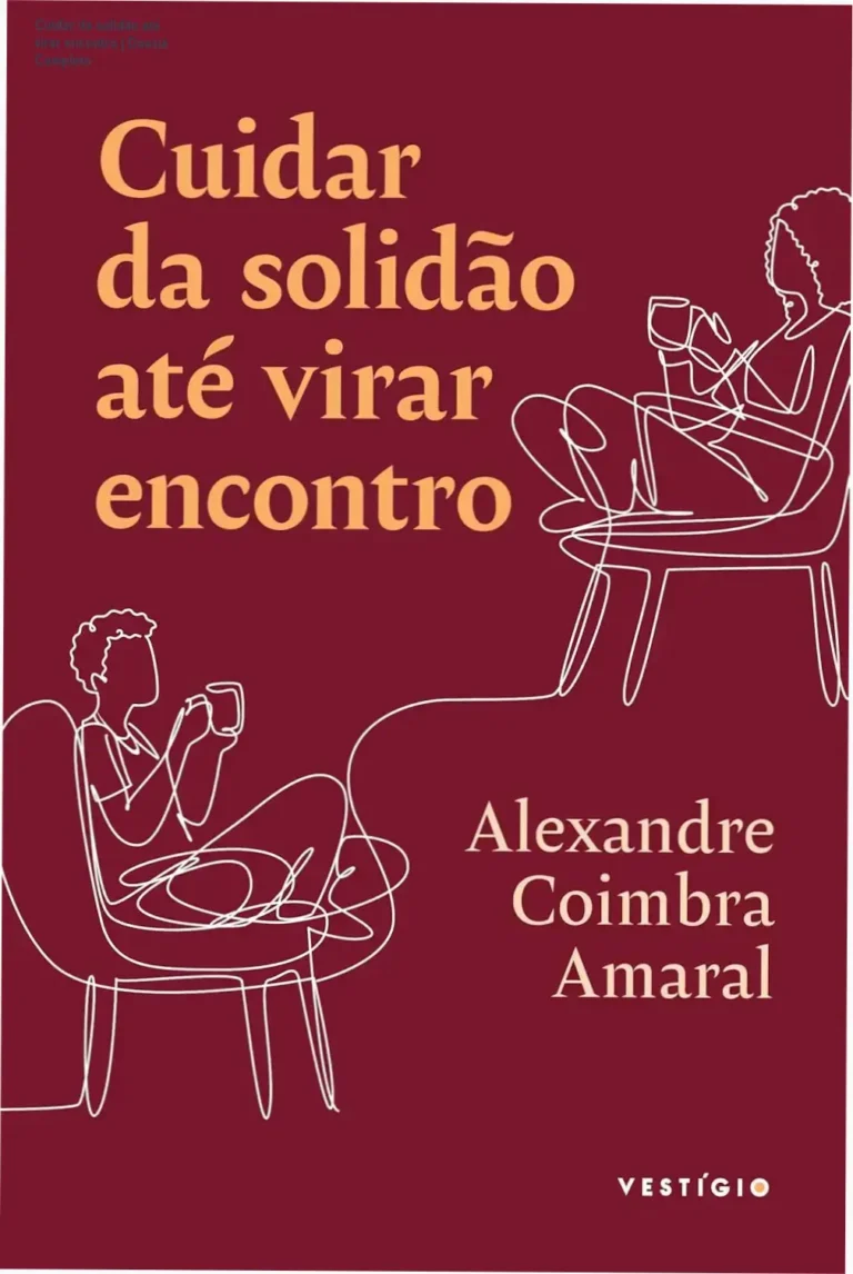 Capa do ebook Cuidar da solidão até virar encontro sobre superação da solidão