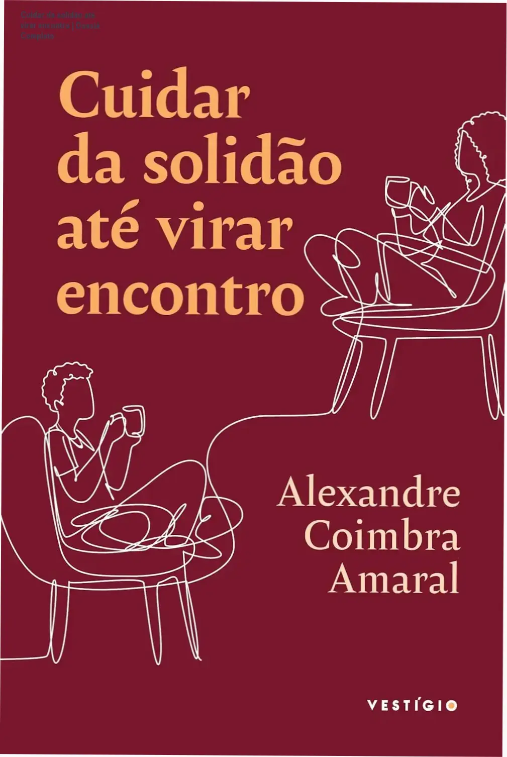 Capa do ebook Cuidar da solidão até virar encontro sobre superação da solidão