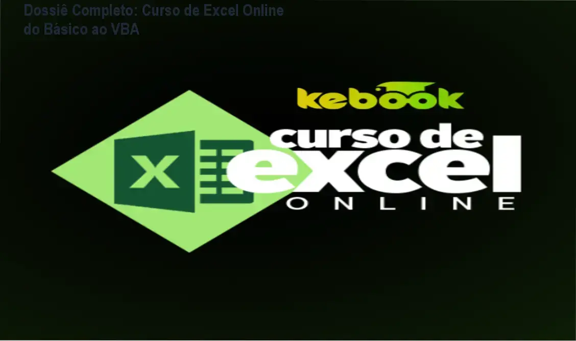 Curso de Excel Online bastidores e visão interna dos módulos de VBA e Dashboards
