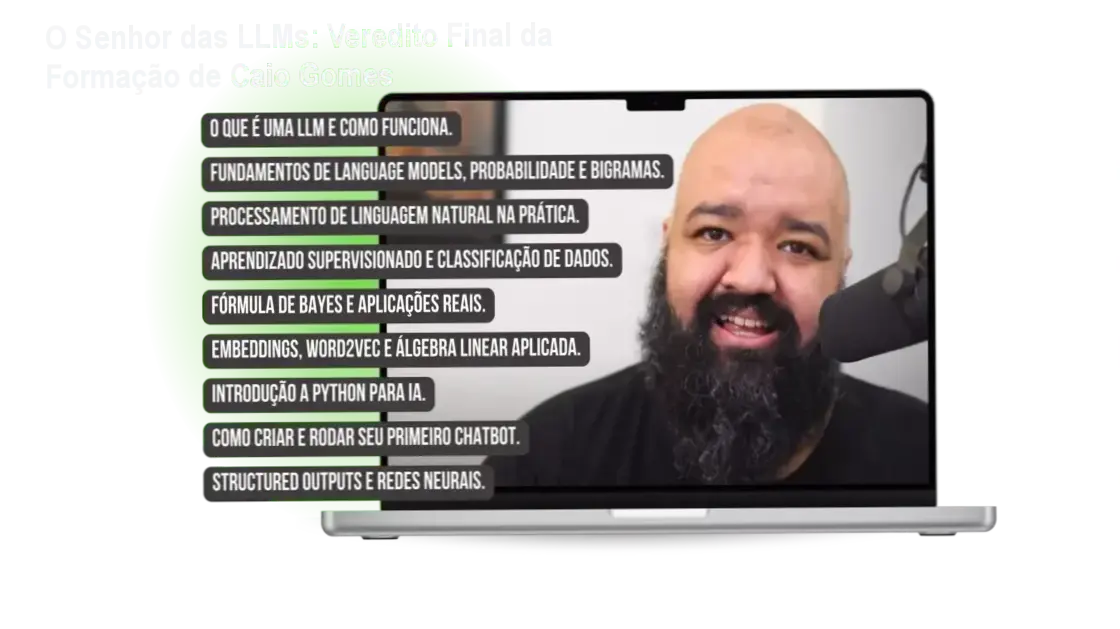 Interface do curso O Senhor das LLMs de Caio Gomes com foco em arquitetura de IA e LLMs