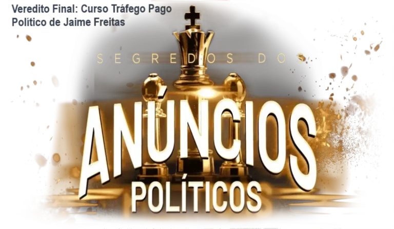 Curso Completo Tráfego Pago Político de Jaime Freitas Junior bastidores e funcionamento