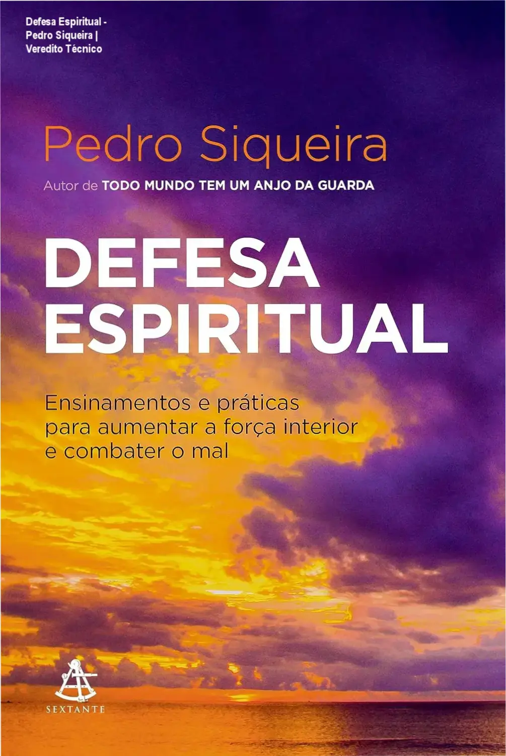 Capa do livro Defesa Espiritual de Pedro Siqueira para proteção psíquica e combate ao mal