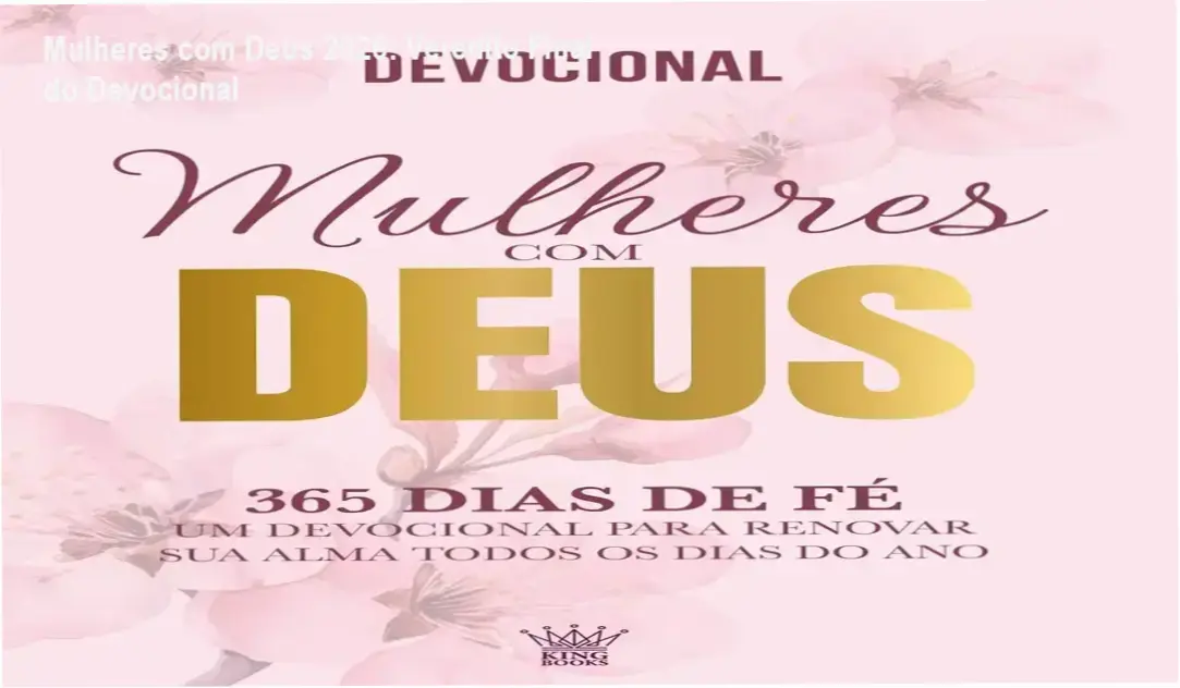 Livro Mulheres com Deus 365 Dias de Fé Devocional 2026 aberto em mesa de estudos