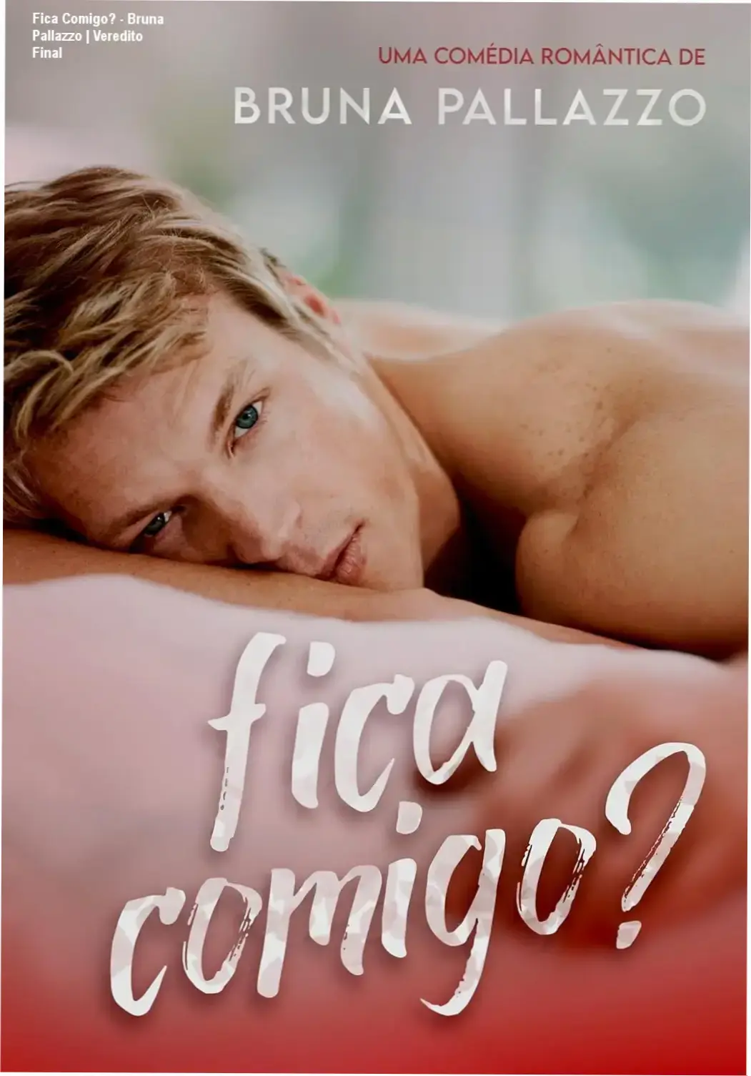 Capa do ebook Fica Comigo? de Bruna Pallazzo, romance médico enemies to lovers