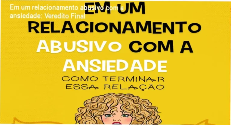 Capa do ebook Em um relacionamento abusivo com a ansiedade de Lucas César Silva
