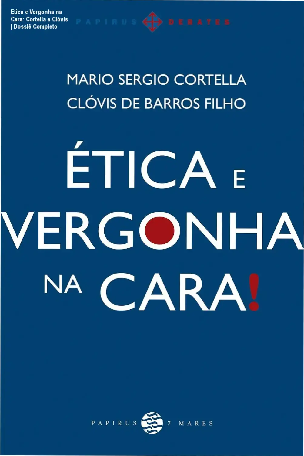 Capa do livro Ética e vergonha na cara de Mario Sergio Cortella e Clóvis de Barros Filho