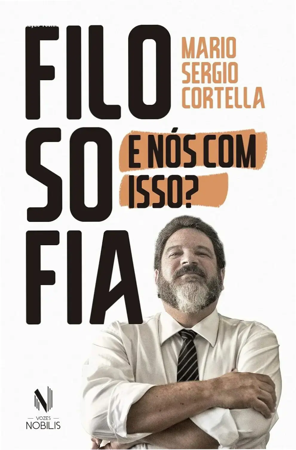 Capa do livro Filosofia: E nós com isso? de Mario Sergio Cortella em formato digital