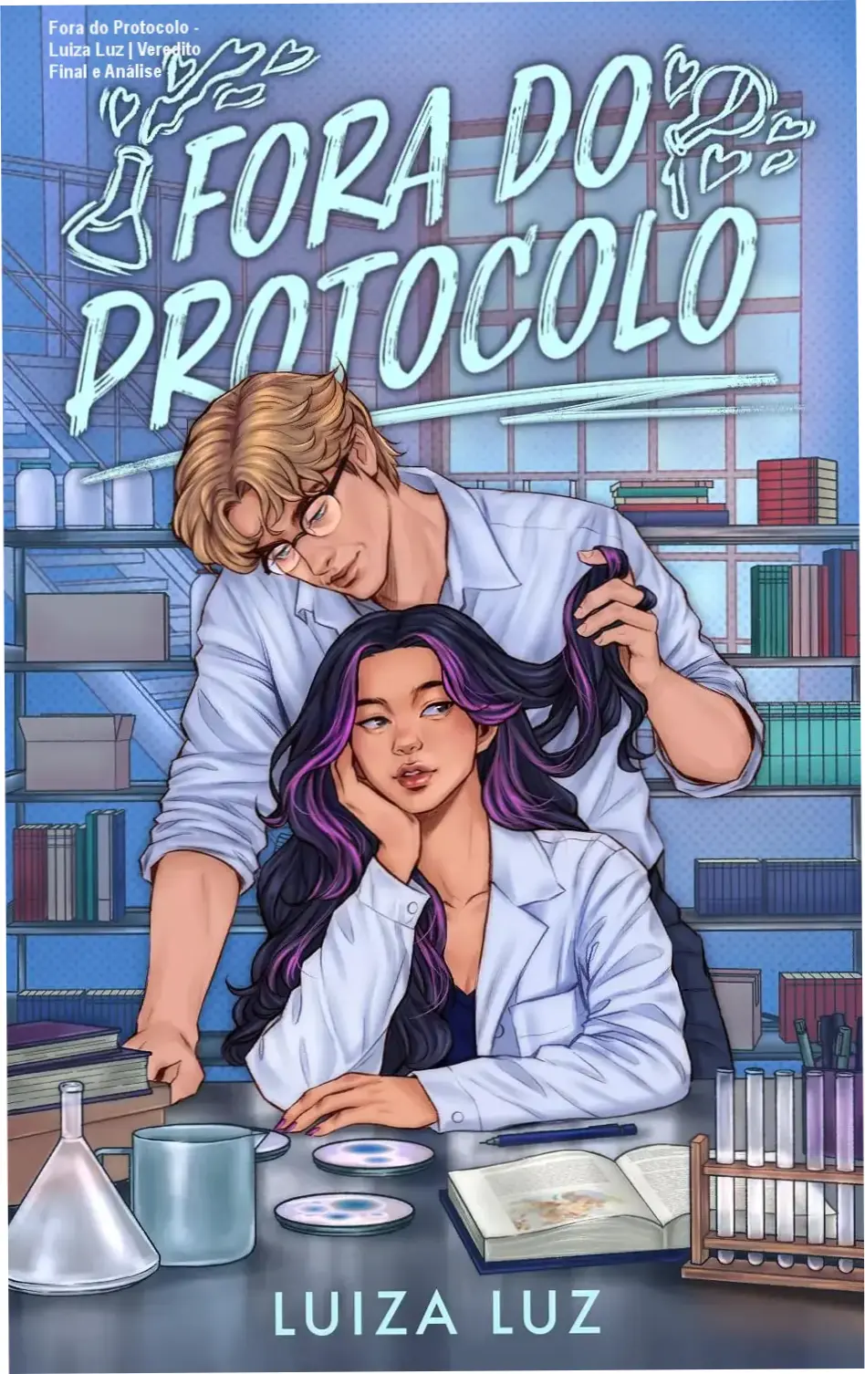 Capa do ebook Fora do Protocolo de Luiza Luz ambientado em Harvard