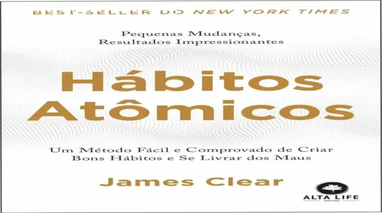 Capa do livro Hábitos Atômicos de James Clear detalhando a ciência da criação de bons hábitos