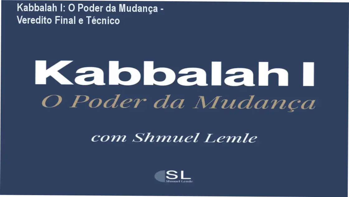 Curso Kabbalah I de Shmuel Lemle: visão interna e funcionamento da plataforma