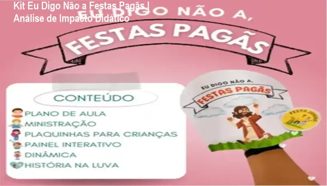 Material didático cristão Kit Eu Digo Não a Festas Pagãs para ministério infantil