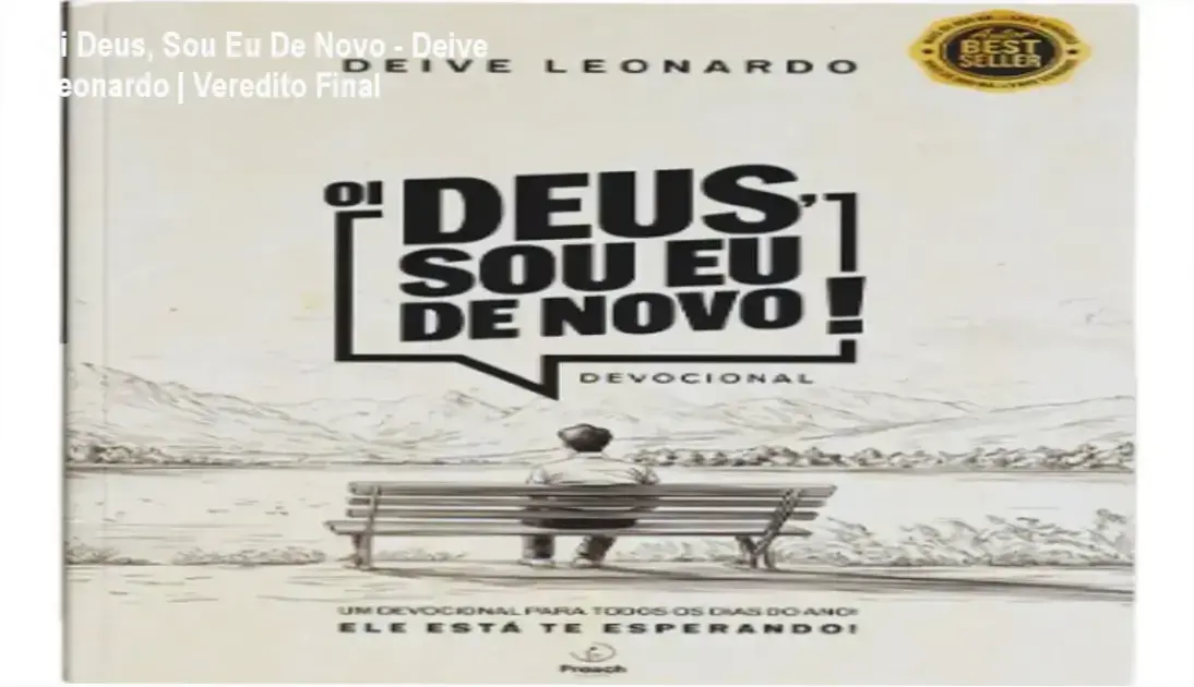 Livro Devocional Oi Deus Sou Eu De Novo de Deive Leonardo aberto em ambiente de meditação