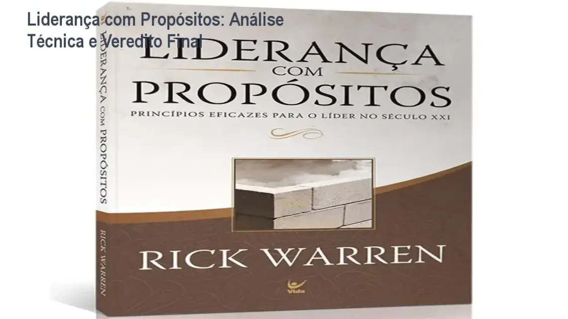 Livro Liderança com Propósitos de Rick Warren focado em princípios de gestão e liderança cristã