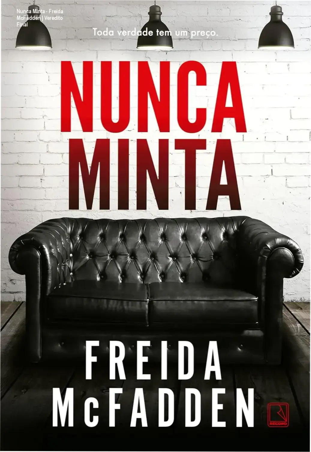 Capa do ebook Nunca Minta de Freida McFadden em dispositivo digital