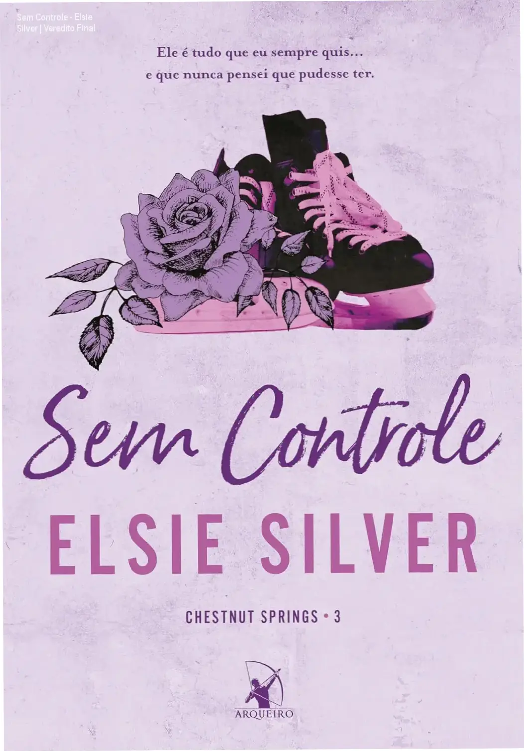 Capa do livro Sem Controle de Elsie Silver, romance contemporâneo da série Chestnut Springs