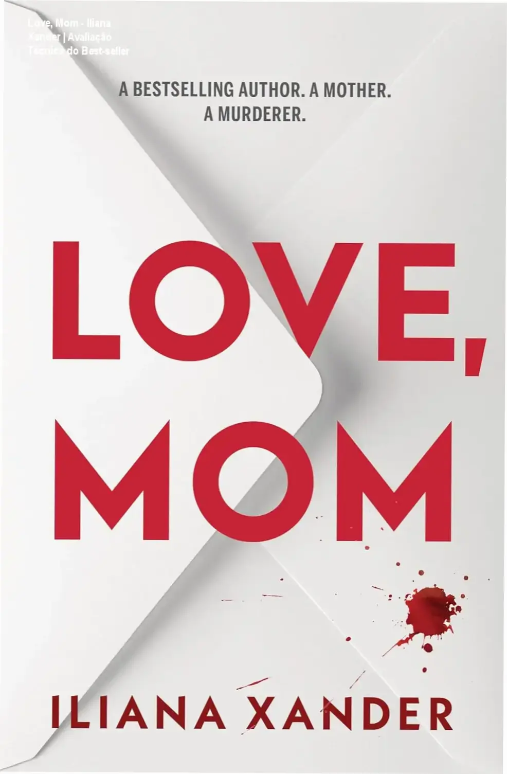 Capa do ebook Love, Mom de Iliana Xander em um dispositivo digital