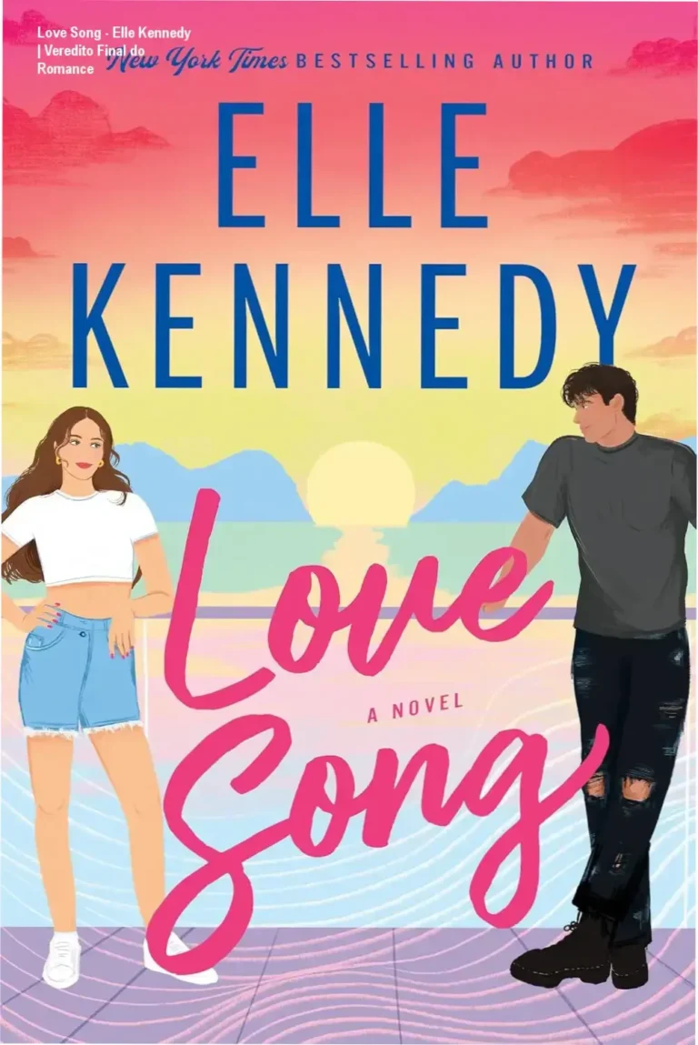 Capa do ebook Love Song de Elle Kennedy apresentando o romance do universo Briar
