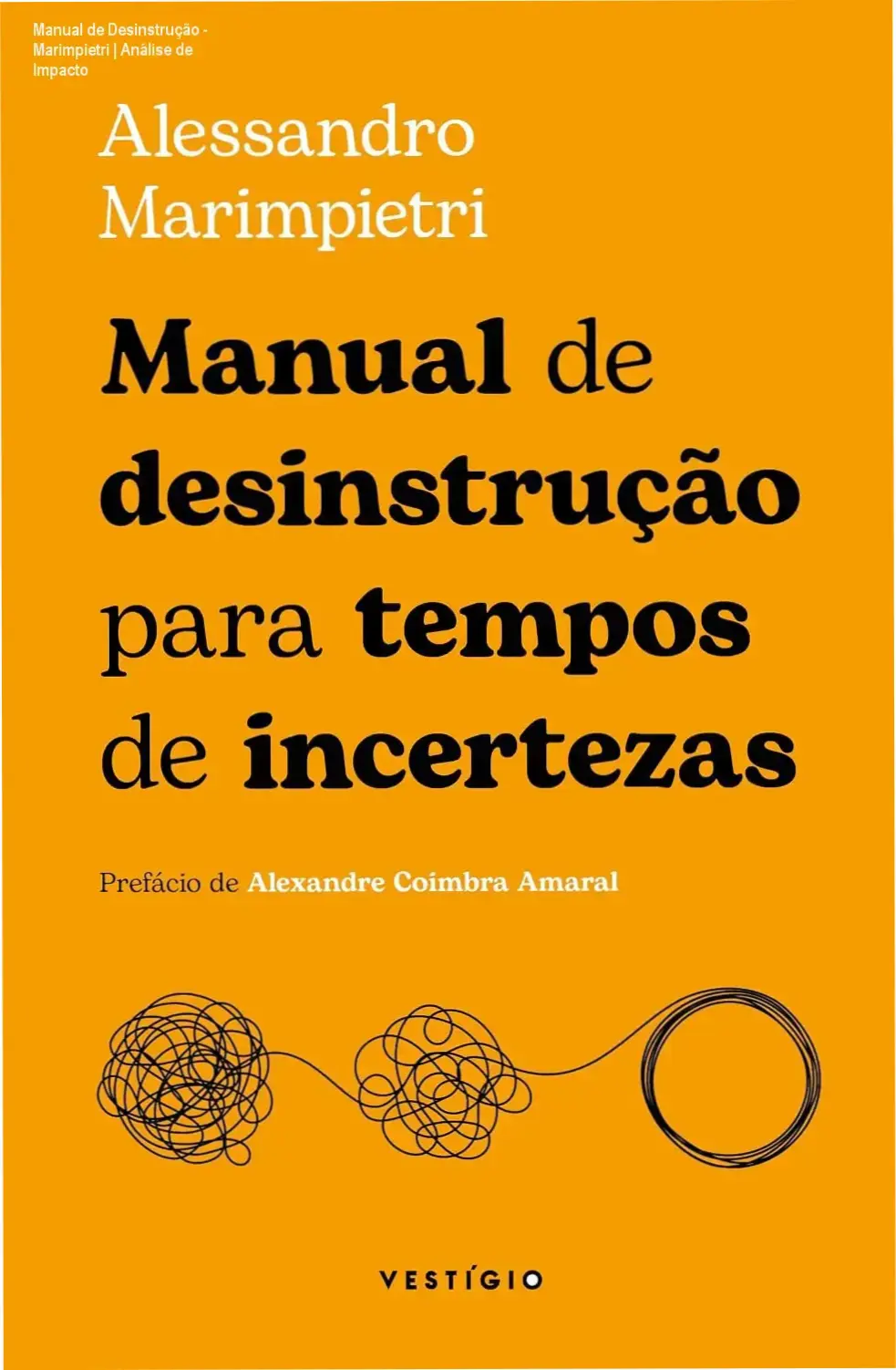Capa do livro Manual de desinstrução para tempos de incertezas de Alessandro Marimpietri