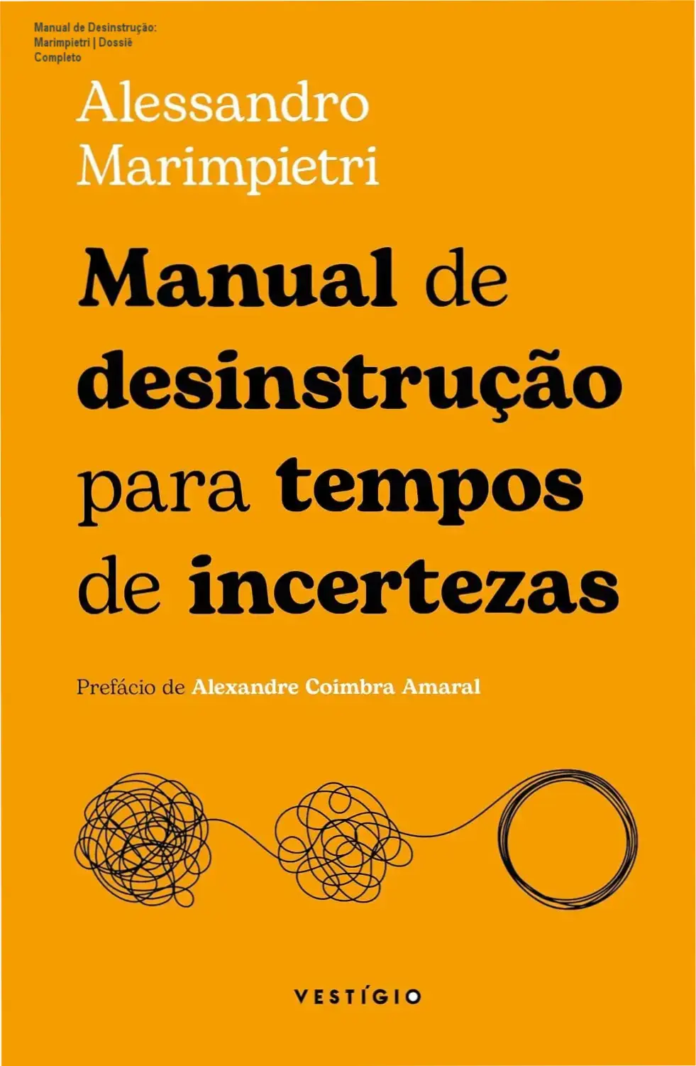 Capa do ebook Manual de desinstrução para tempos de incertezas de Alessandro Marimpietri