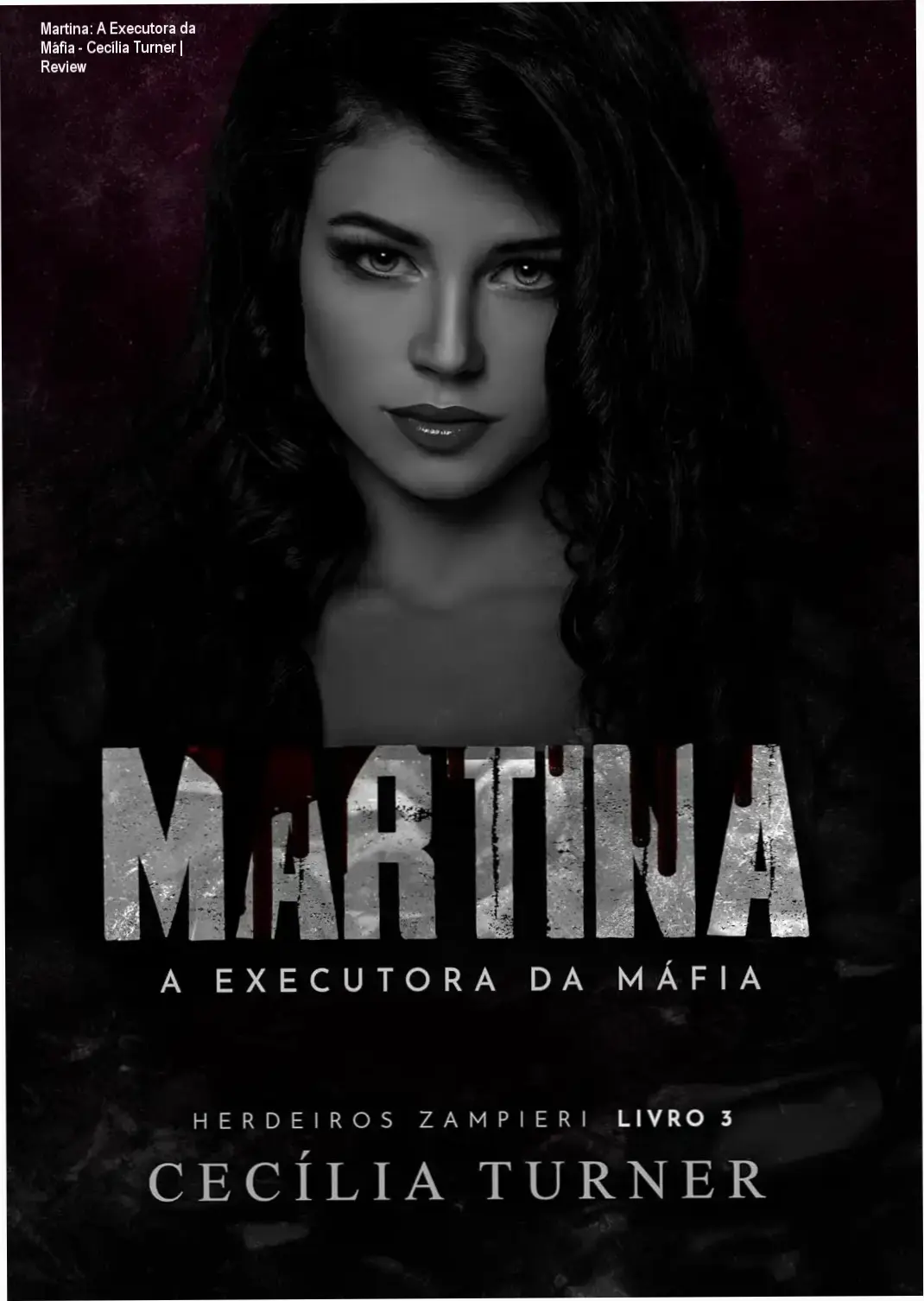 Capa do ebook Martina A Executora da Máfia de Cecília Turner