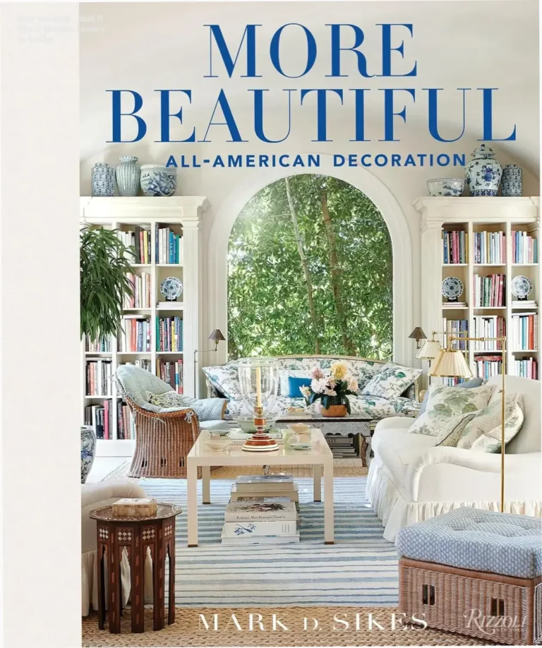 Capa do livro More Beautiful de Mark D. Sikes sobre design de interiores All-American