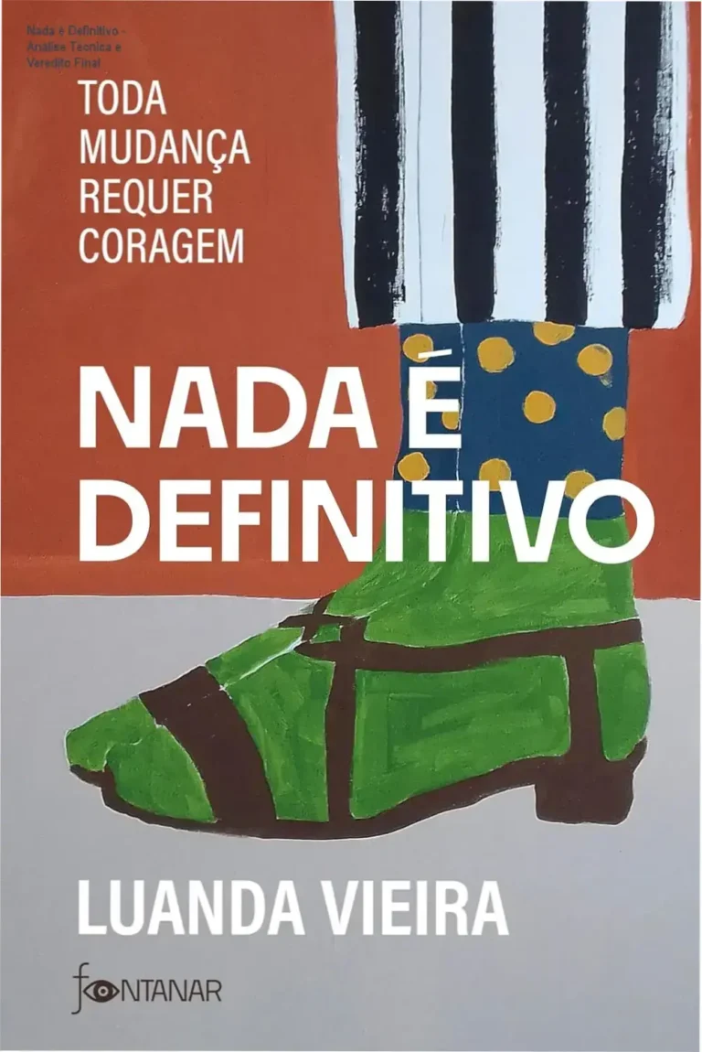 Ebook Nada é definitivo: Toda mudança requer coragem para superação pessoal