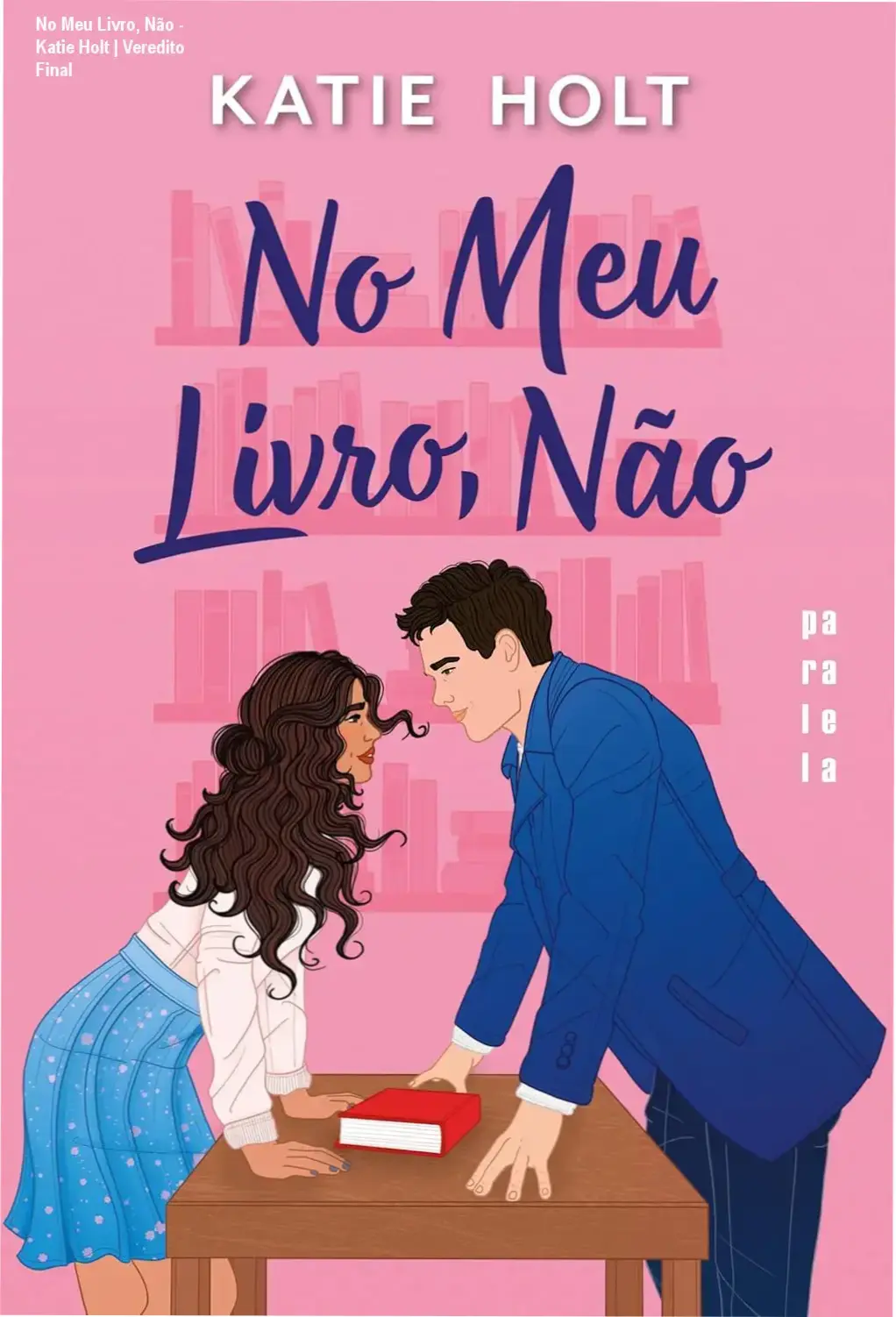 Capa do eBook No meu livro, não de Katie Holt sobre romance entre escritores