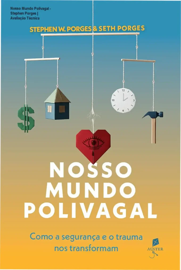 Capa do ebook Nosso mundo polivagal de Stephen W. Porges sobre a Teoria Polivagal e trauma