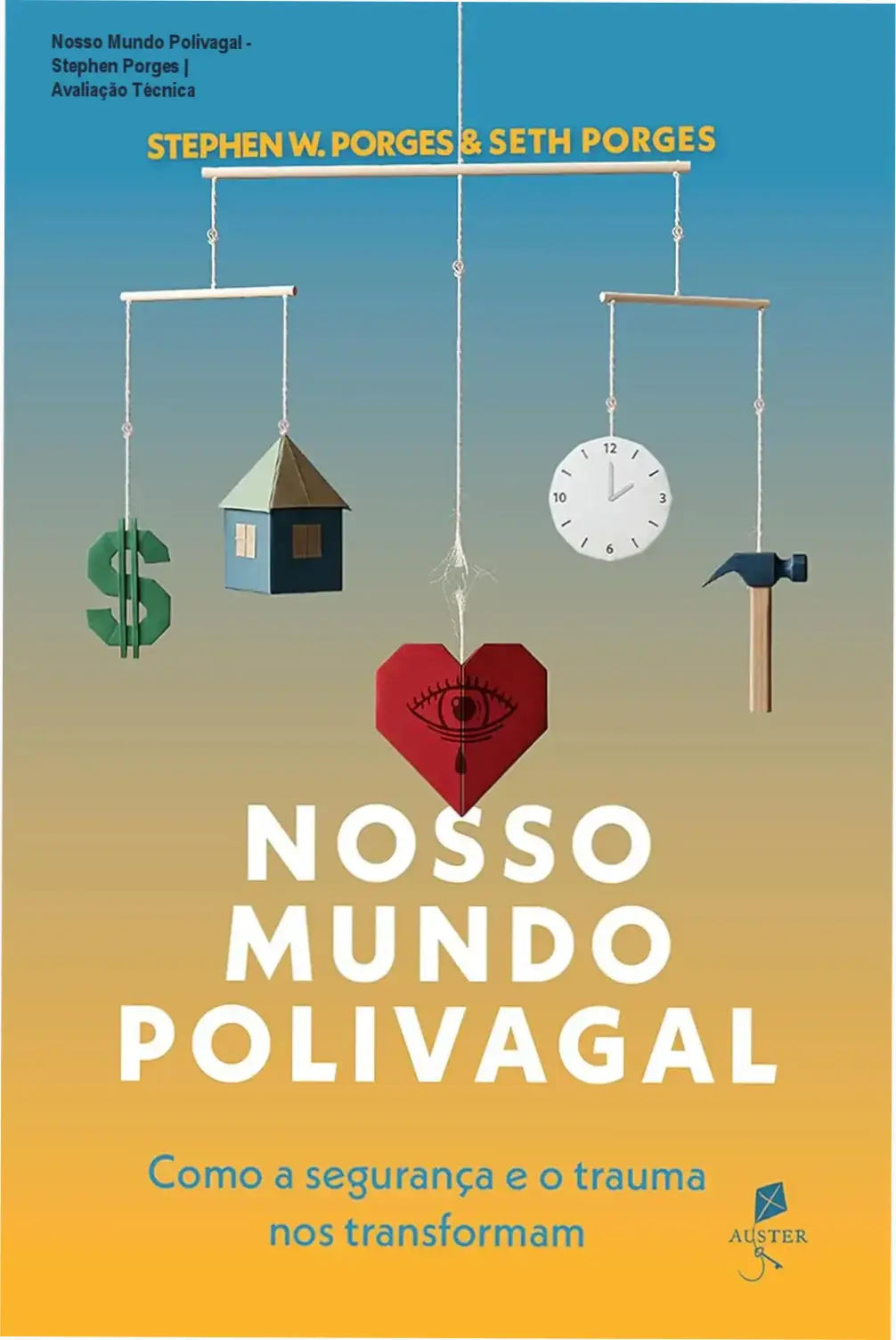 Capa do ebook Nosso mundo polivagal de Stephen W. Porges sobre a Teoria Polivagal e trauma