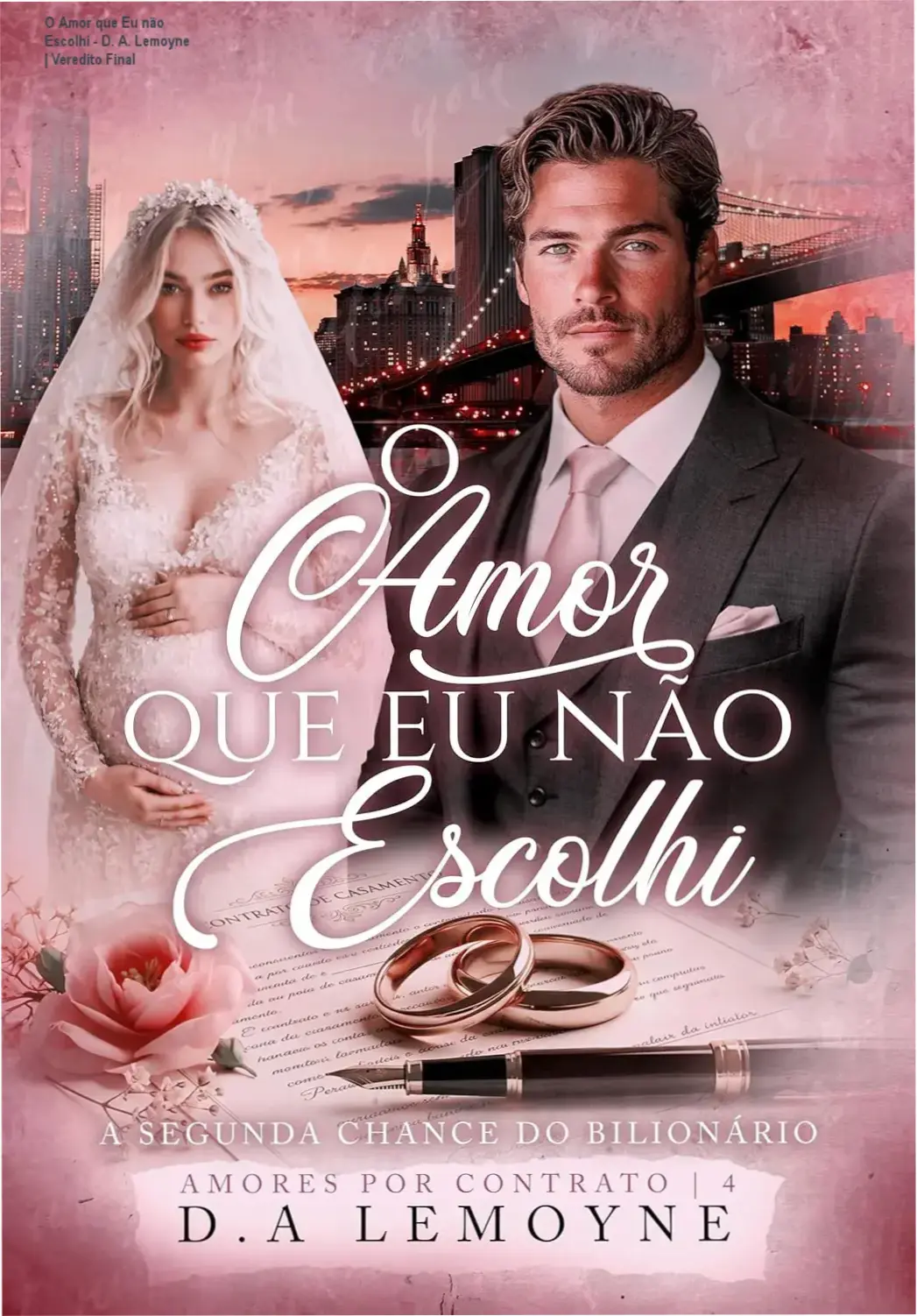 Capa do ebook O Amor que Eu não Escolhi de D. A. Lemoyne em dispositivo digital