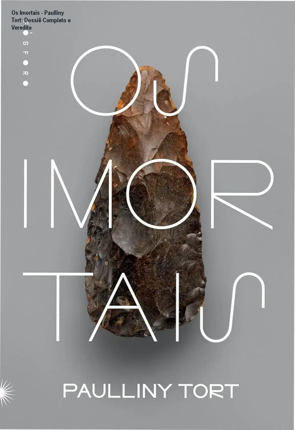 Capa do livro Os Imortais de Paulliny Tort com elementos de arte rupestre
