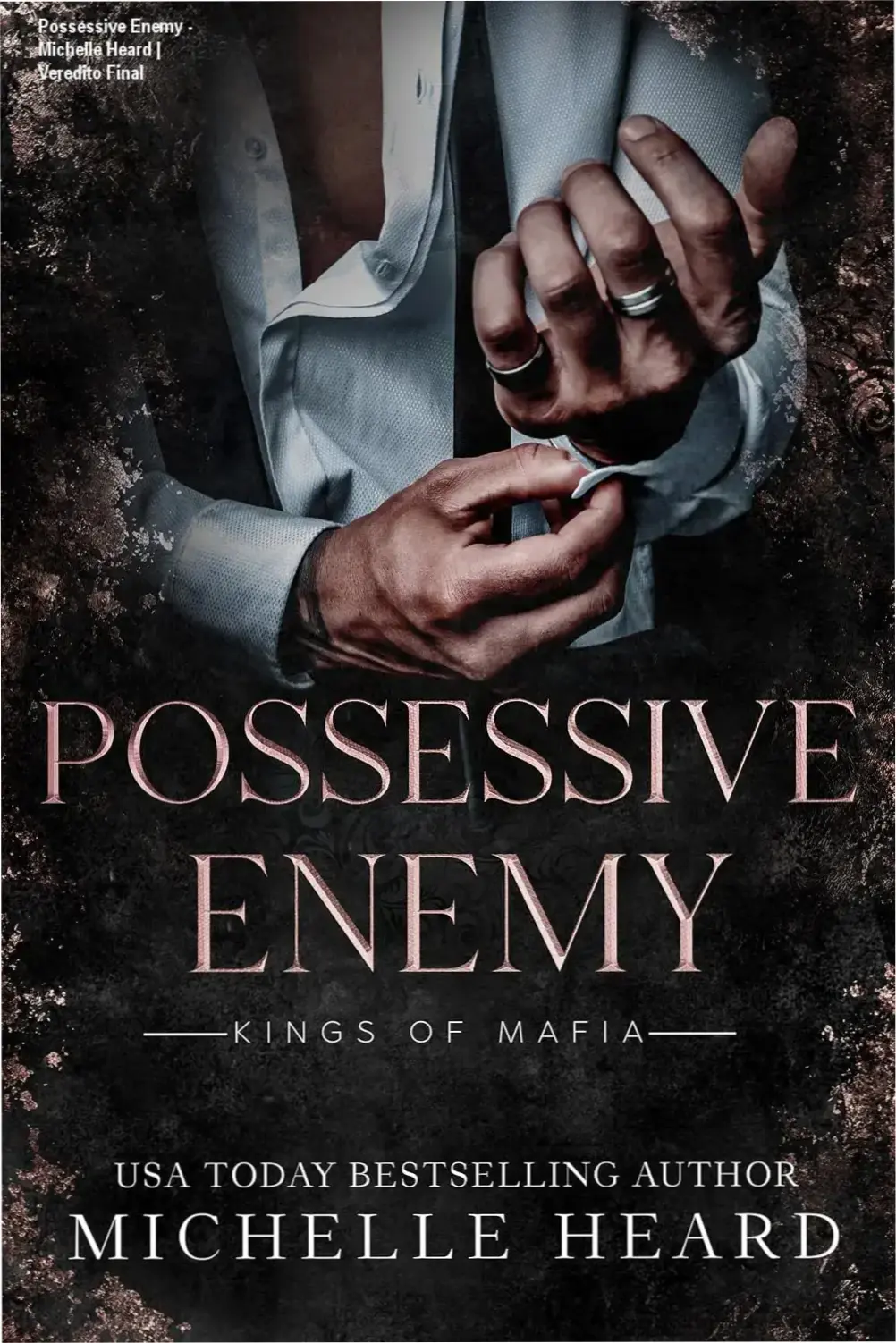 Capa do ebook Possessive Enemy de Michelle Heard, romance dark de máfia