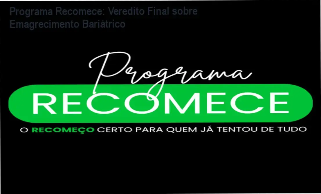 Análise do método de nutrição funcional do Programa Recomece para pacientes bariátricos