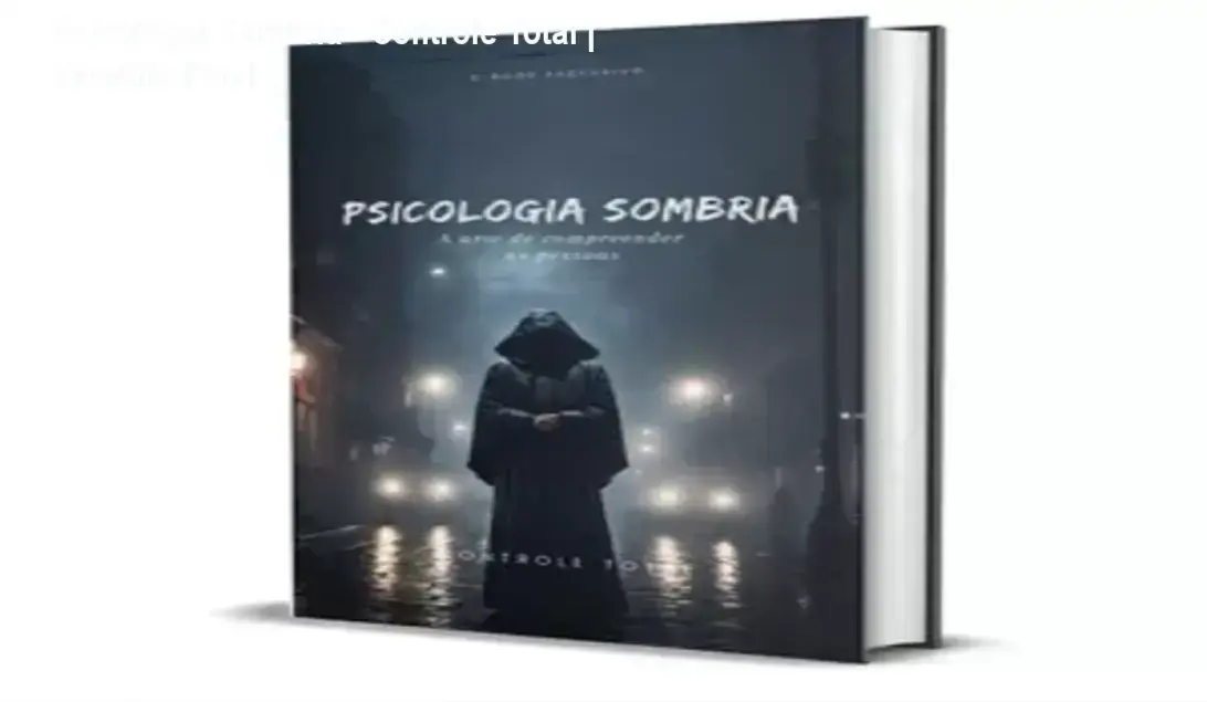 Capa do e-book Psicologia Sombria focada em comportamento humano e persuasão