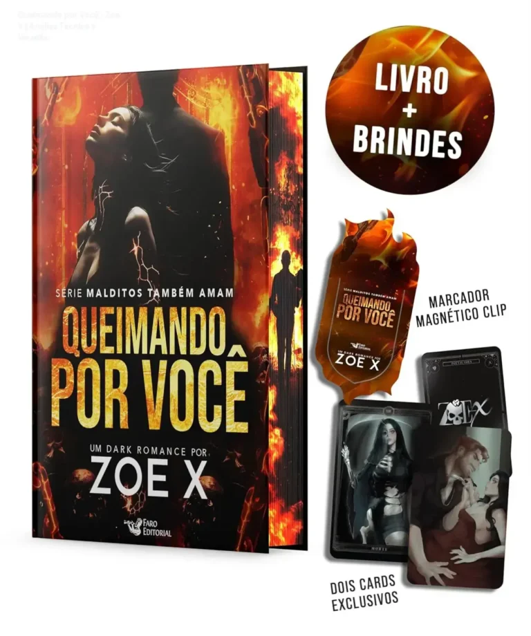 Capa do livro Queimando por Você de Zoe X com estética sombria de Dark Romance