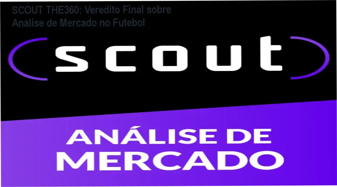 Curso Scout Análise de Mercado THE360: visão interna da plataforma e módulos de captação de talentos