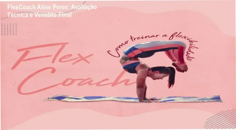 Infográfico detalhando a metodologia científica de flexibilidade do Treinamento FlexCoach de Aline Peres