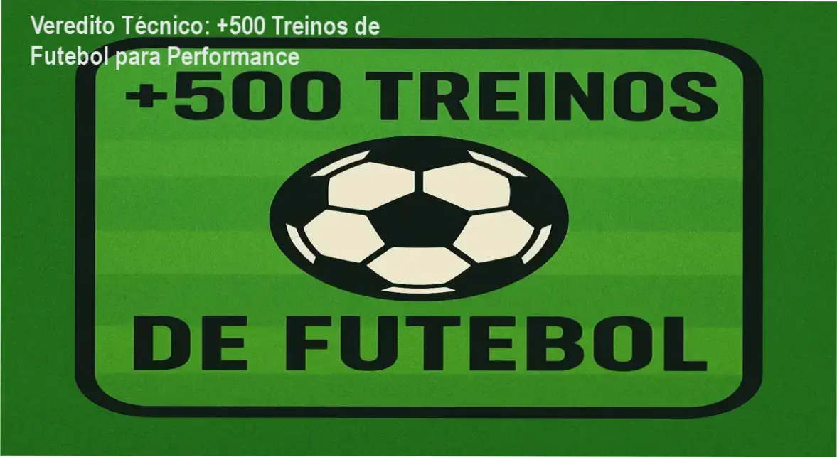 +500 Treinos de Futebol: Visão Interna do Planejamento