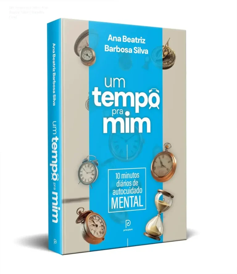Capa do livro Um tempo pra mim de Ana Beatriz Barbosa Silva sobre autocuidado mental