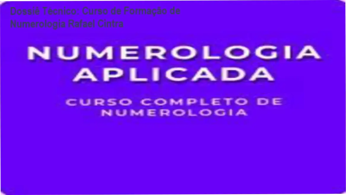 Visão geral do Curso de Formação de Numerologia de Rafael Cintra