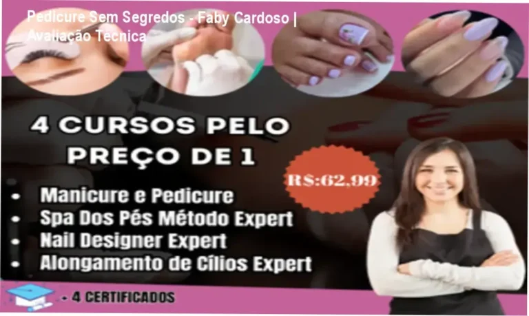 Material didático e certificado do curso Pedicure Sem Segredos de Faby Cardoso