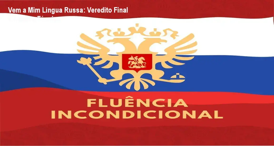 Interface do curso Vem a Mim Língua Russa focado em fluência incondicional