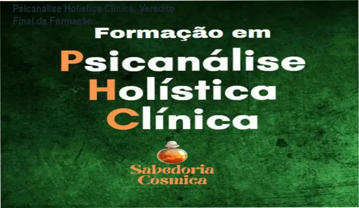 Material de estudo da Formação em Psicanálise Holística Clínica de Rogerio Temporim
