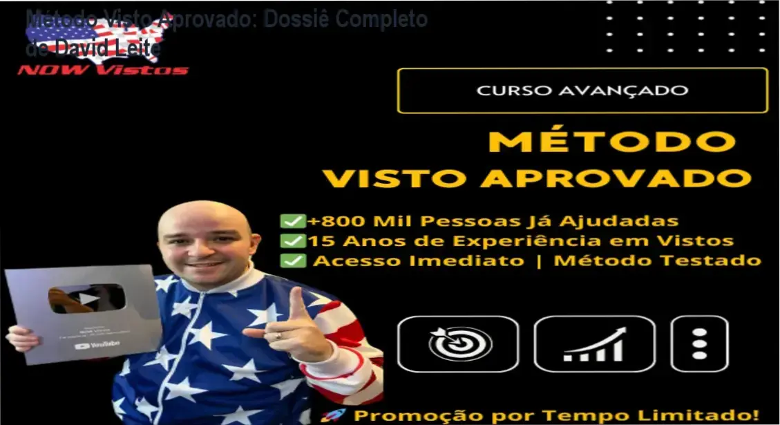 Capa do Método Visto Aprovado de David Leite para conquista do visto americano B1 B2